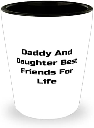 Baba Ve Kızı Yaşam için En iyi Arkadaşlar Baba Shot Glass, Motivasyonel Baba, Baba için Seramik Bardak