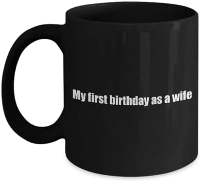 Eşi Klasik Kahve Kupa: Bir eş olarak ilk doğum günüm-Arkadaşlarınız ve meslektaşlarınız için harika bir hediye! -